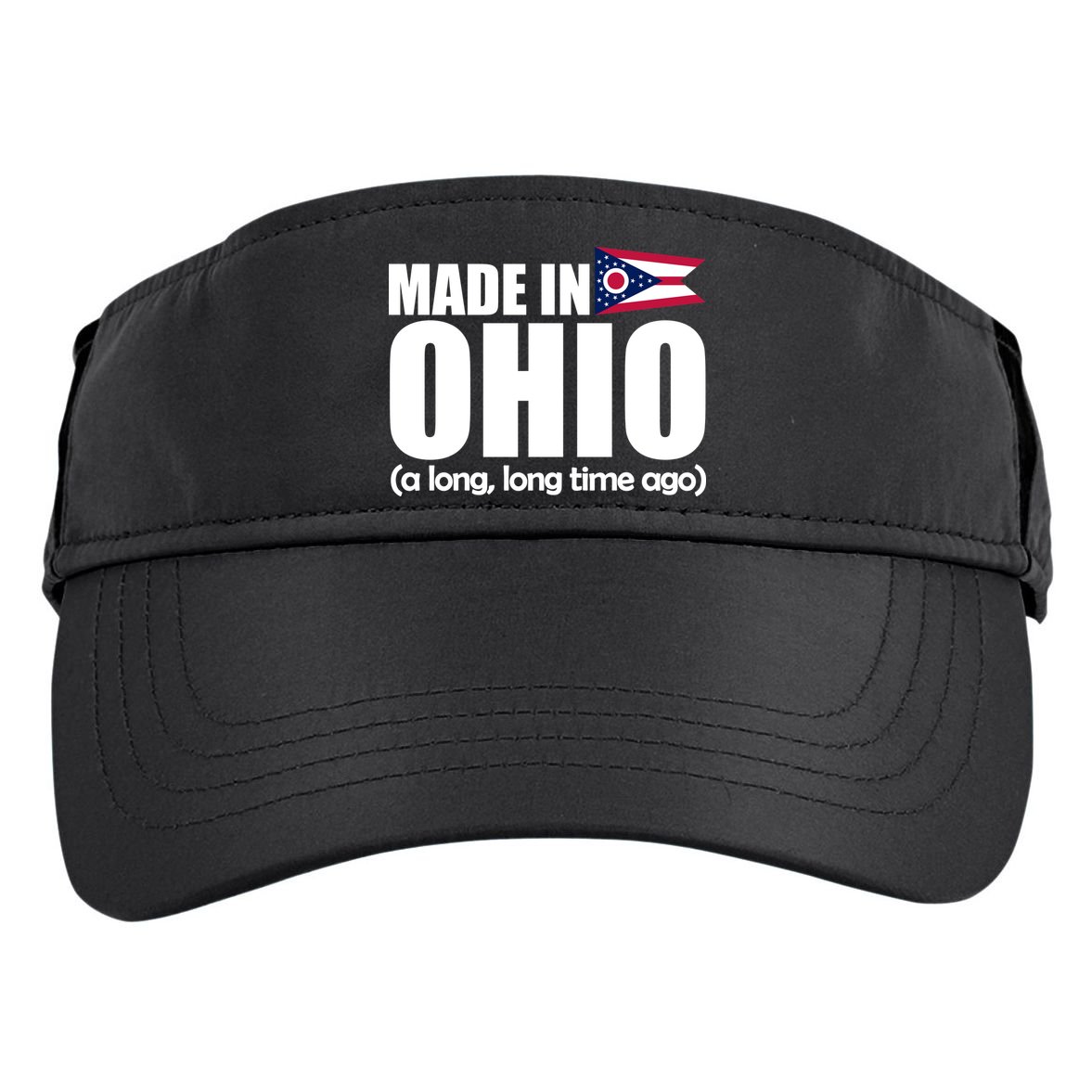 Made In Ohio A Long Long Time Ago Adult Drive Performance Visor