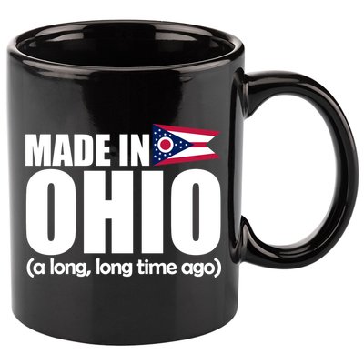 Made In Ohio A Long Long Time Ago 11oz C Handle Ceramic Mug