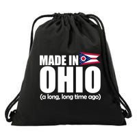 Made In Ohio A Long Long Time Ago Drawstring Bag
