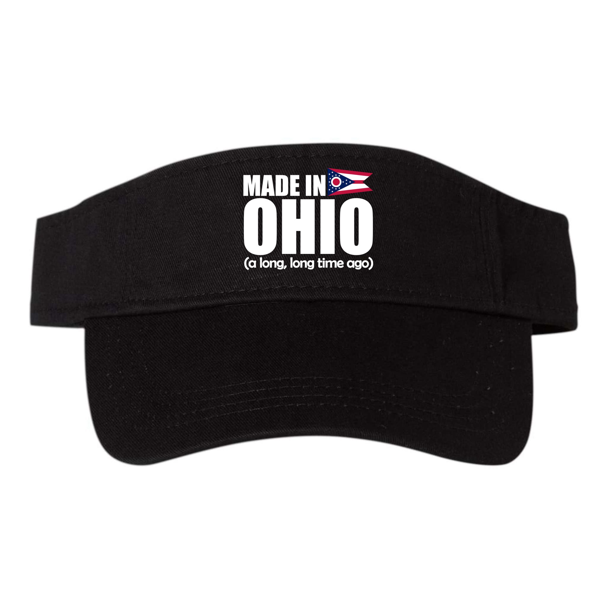 Made In Ohio A Long Long Time Ago Visor