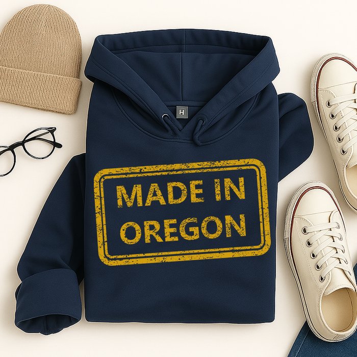 Made In Oregon Hoodie