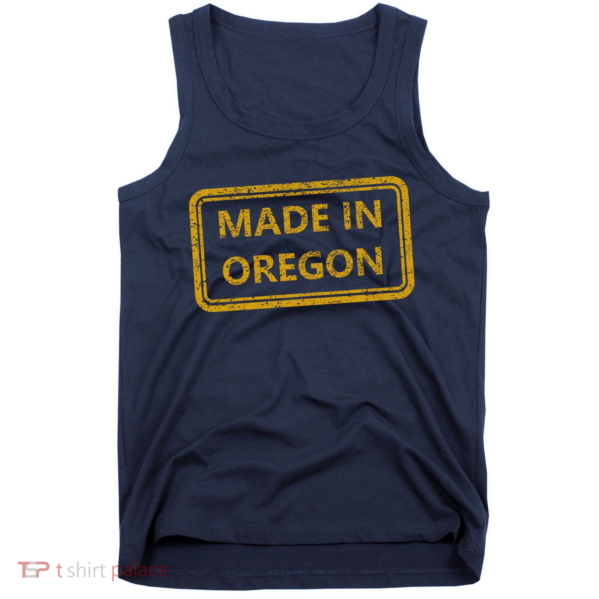 Made In Oregon Tank Top