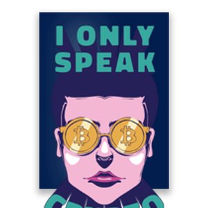 Male I Only Speak Crypto Poster