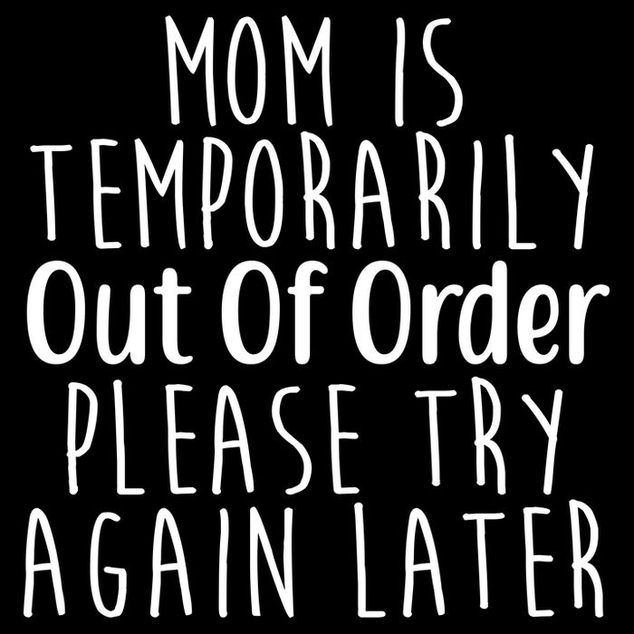 Mom Is Out Of Order Funny Daily Commute Backpack