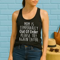 Mom Is Out Of Order Funny Womens Tank Top