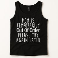 Mom Is Out Of Order Funny Tank Top