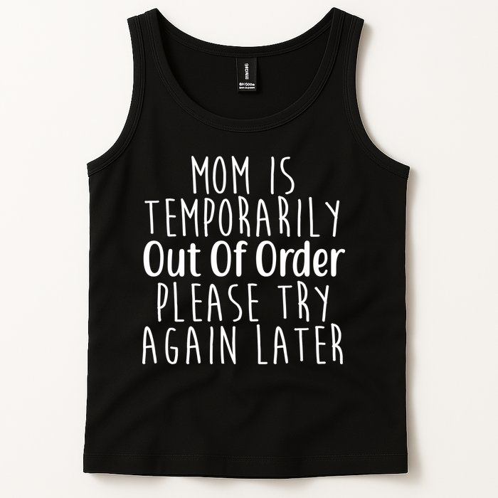 Mom Is Out Of Order Funny Tank Top