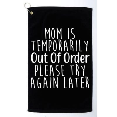 Mom Is Out Of Order Funny Golf Towel