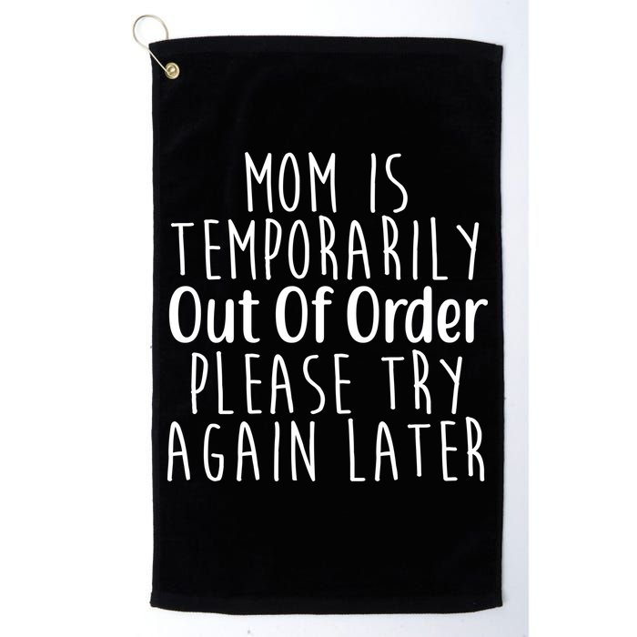 Mom Is Out Of Order Funny Golf Towel
