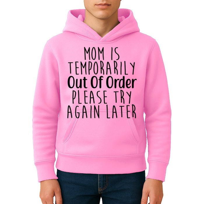 Mom Is Out Of Order Funny Kids Hoodie