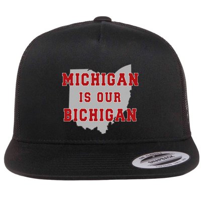 Michigan Is Our Bichigan Funny Ohio Flatbill Hat