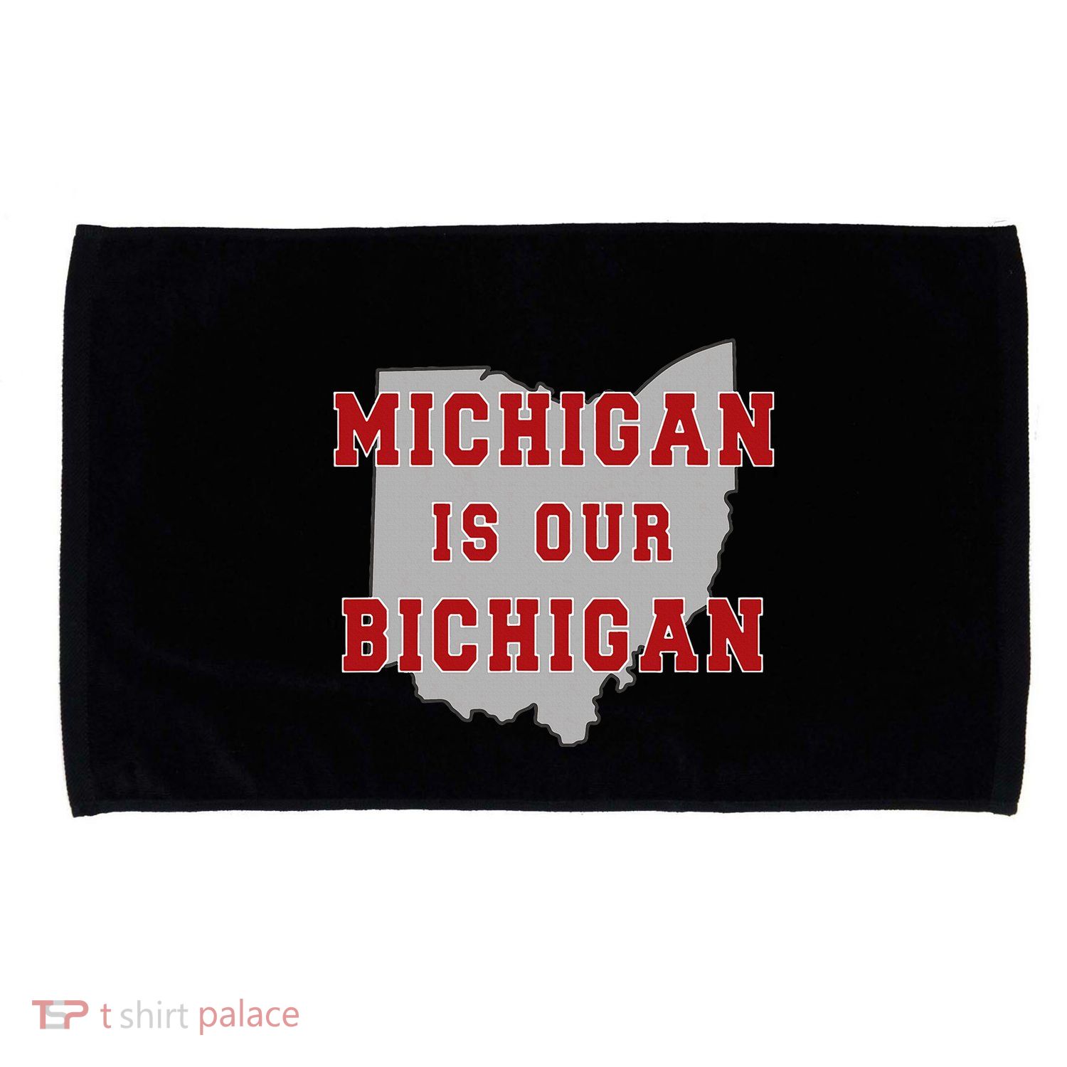 Michigan Is Our Bichigan Funny Ohio Microfiber Hand Towel