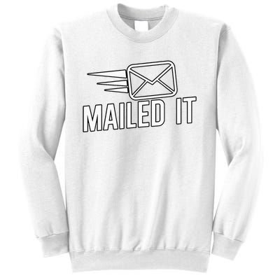 Mailed It Postman Gift For Mail Carrier Workers Sweatshirt