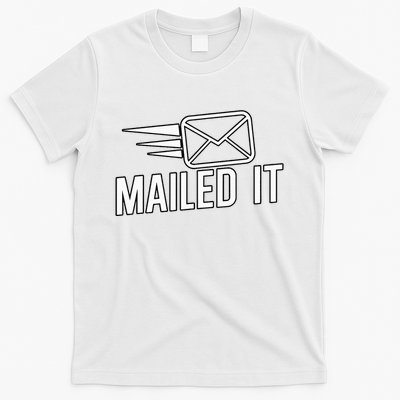 Mailed It Postman Gift For Mail Carrier Workers T-Shirt