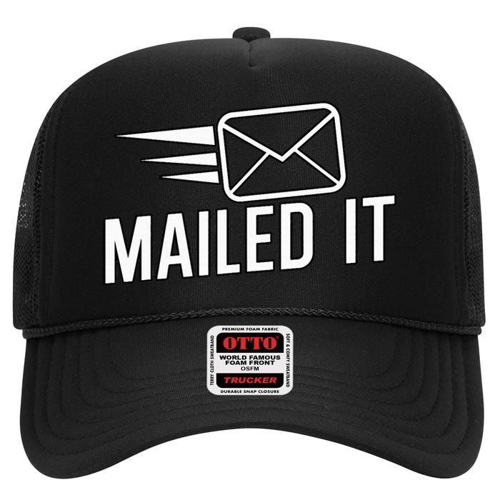 Mailed It Postman Gift For Mail Carrier Workers High Crown Mesh Back Trucker Hat