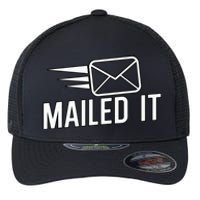 Mailed It Postman Gift For Mail Carrier Workers Flexfit Unipanel Trucker Cap