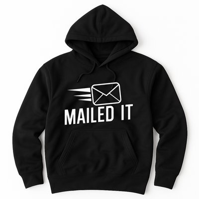 Mailed It Postman Gift For Mail Carrier Workers Hoodie