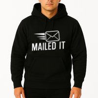 Mailed It Postman Gift For Mail Carrier Workers Hoodie