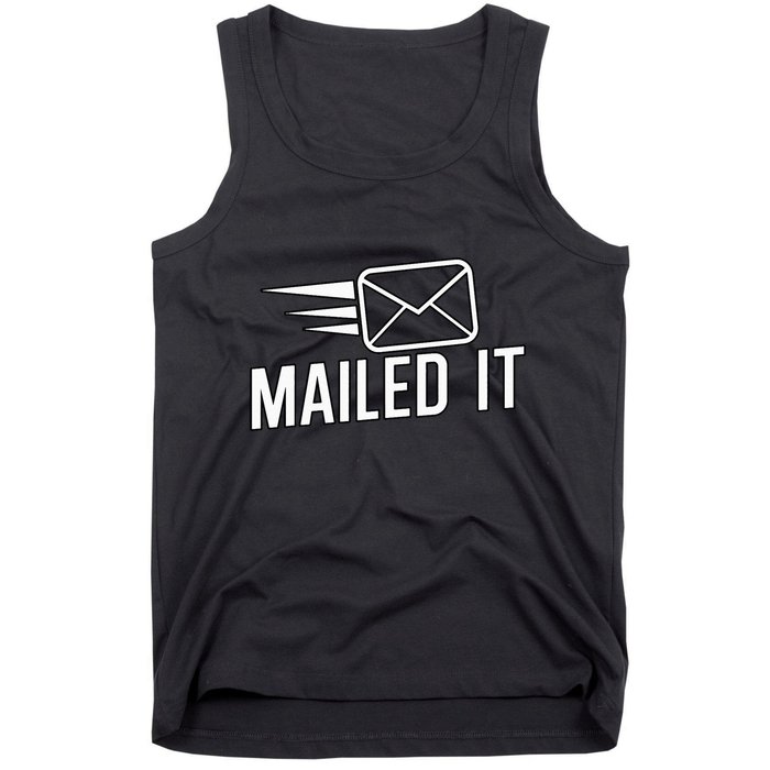 Mailed It Postman Gift For Mail Carrier Workers Tank Top