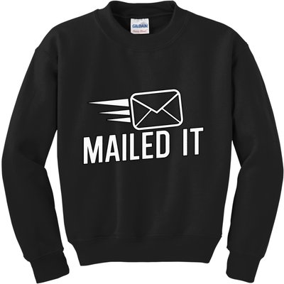 Mailed It Postman Gift For Mail Carrier Workers Kids Sweatshirt