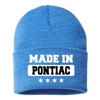 Made In Pontiac Great Gift Sustainable Knit Beanie