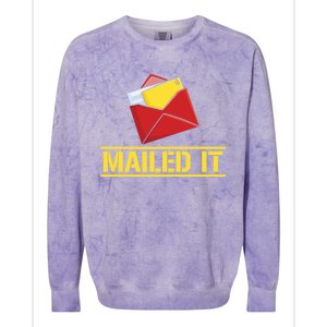 Mailed It Postal Worker Mailman Postman Gift Colorblast Crewneck Sweatshirt