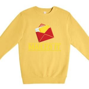 Mailed It Postal Worker Mailman Postman Gift Premium Crewneck Sweatshirt