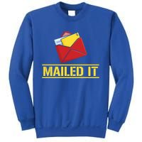 Mailed It Postal Worker Mailman Postman Gift Sweatshirt