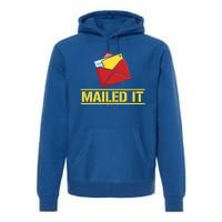 Mailed It Postal Worker Mailman Postman Gift Premium Hoodie