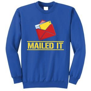 Mailed It Postal Worker Mailman Postman Gift Tall Sweatshirt