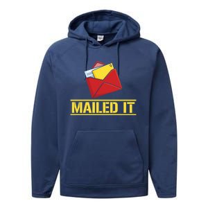 Mailed It Postal Worker Mailman Postman Gift Performance Fleece Hoodie