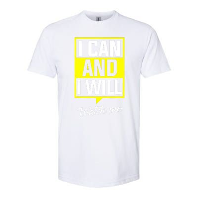 Motivational Inspirational Quote Softstyle® CVC T-Shirt