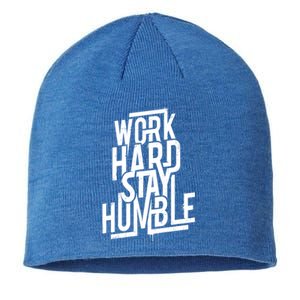 Motivational Inspirational Quote Work Hard Stay Humble Funny Gift Sustainable Beanie