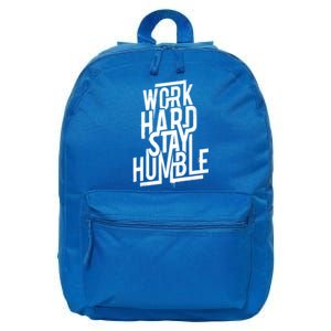 Motivational Inspirational Quote Work Hard Stay Humble Funny Gift 16 in Basic Backpack