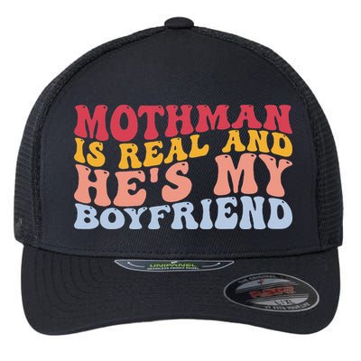 Mothman Is Real And He's My Boyfriend Cryptid Cryptozoology Flexfit Unipanel Trucker Cap