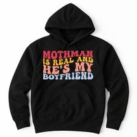 Mothman Is Real And He's My Boyfriend Cryptid Cryptozoology Hoodie