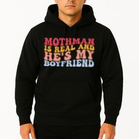 Mothman Is Real And He's My Boyfriend Cryptid Cryptozoology Hoodie