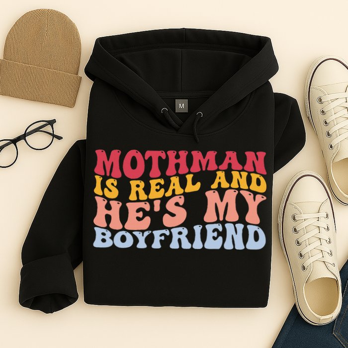 Mothman Is Real And He's My Boyfriend Cryptid Cryptozoology Hoodie