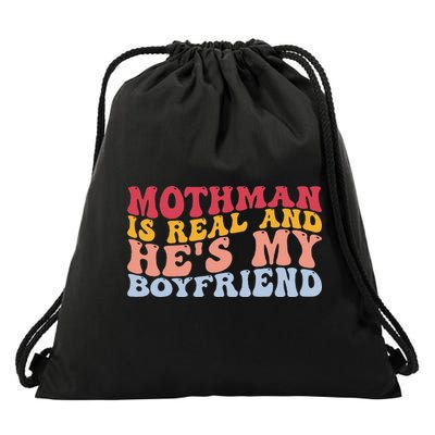 Mothman Is Real And He's My Boyfriend Cryptid Cryptozoology Drawstring Bag