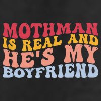 Mothman Is Real And He's My Boyfriend Cryptid Cryptozoology Golf Towel