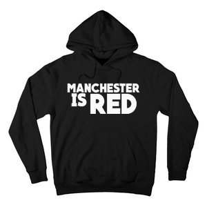 Manchester Is Red United Supporter Essentials Hoodie