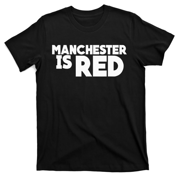 Manchester Is Red United Supporter Essentials T-Shirt