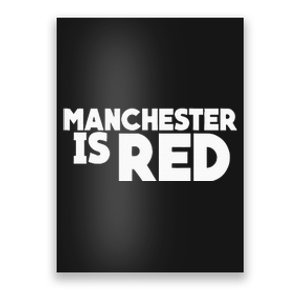 Manchester Is Red United Supporter Essentials Poster