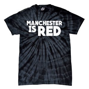 Manchester Is Red United Supporter Essentials Tie-Dye T-Shirt