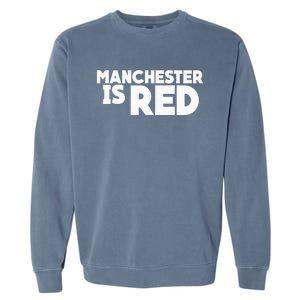 Manchester Is Red United Supporter Essentials Garment-Dyed Sweatshirt