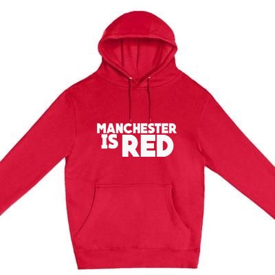 Manchester Is Red United Supporter Essentials Premium Pullover Hoodie