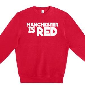 Manchester Is Red United Supporter Essentials Premium Crewneck Sweatshirt