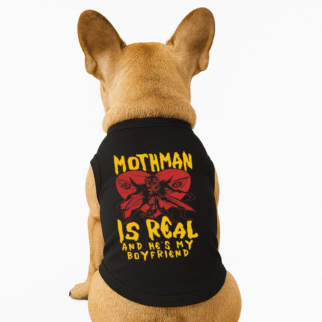 Mothman Is Real And He’s My Boyfriend Ironic Art Doggie Tank
