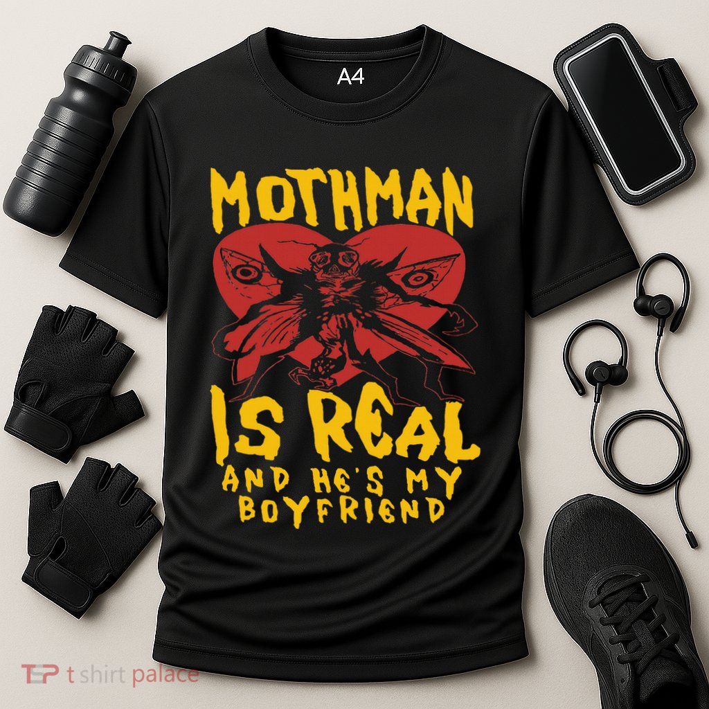 Mothman Is Real And He’s My Boyfriend Ironic Art Performance Shirt