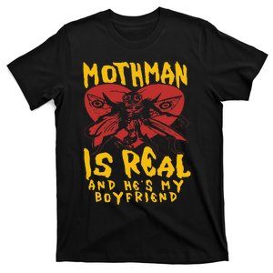 Mothman Is Real And He’s My Boyfriend Ironic Art T-Shirt